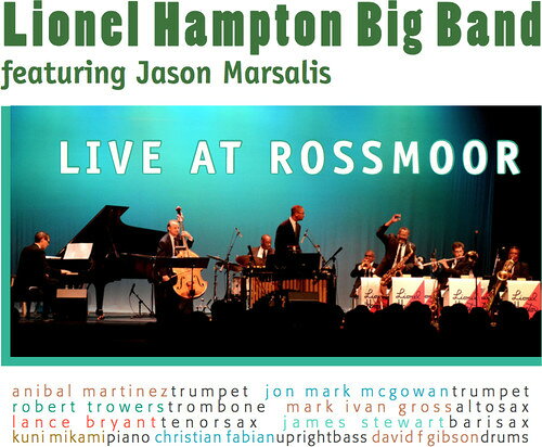 【輸入盤CD】【新品】Lionel Hampton Big Band & Jason Marsalis / Live At Rossmoor 【K2019/4/19発売】