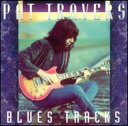 【輸入盤CD】PAT TRAVERS / BLUES TRACKS 1 (パット トラヴァーズ)