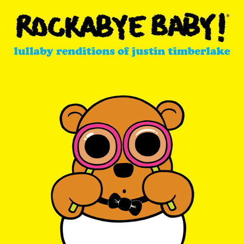 【輸入盤CD】【新品】Rockabye Baby / Lullaby Renditions Of Justin Timberlake 【K2017/8/18発売】