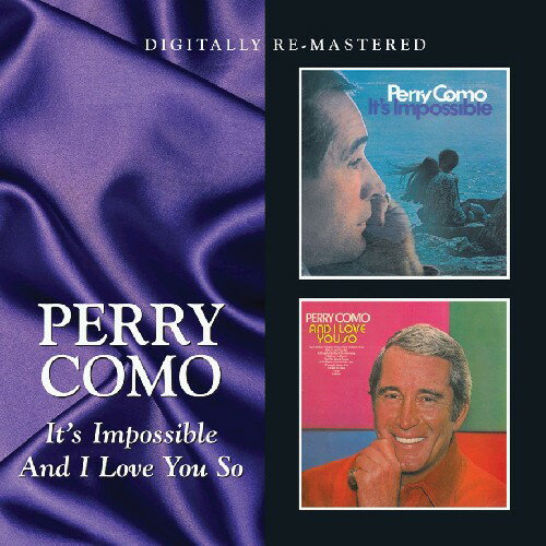 【輸入盤CD】【新品】Perry Como / It's Impossible/And I Love You So (リマスター盤) (ペリー・コモ)