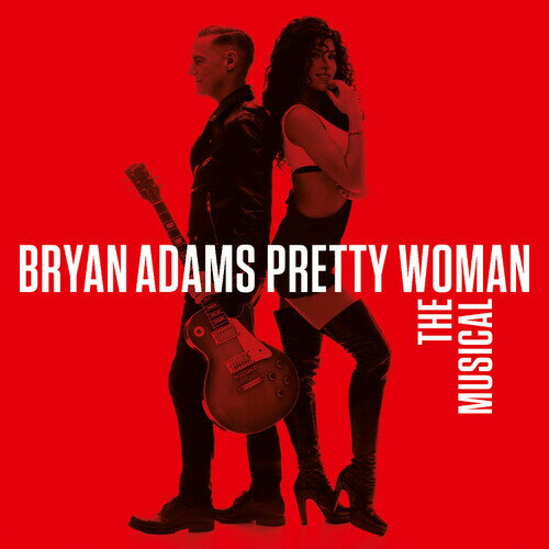 【輸入盤CD】Bryan Adams / Pretty Woman - The Musical【K2023/5/12発売】(ブライアン・アダムス)