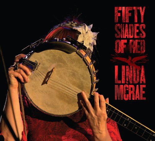 Artist Name: O - 【輸入盤CD】【新品】Linda McRae / Fifty Shades Of Red (リンダ・マクレー)