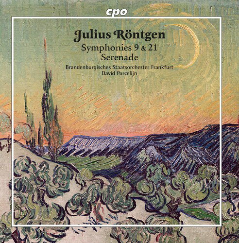 Rontgen/Brandenburgisches Staatsorchester / Julius Rontgen: Symphonies Nos 9 & 21 