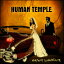 ͢CDHuman Temple / Halfway To Heartache