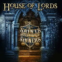 【輸入盤CD】House Of Lords / Saints And Sinners【K2022/9/16発売】