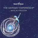 【輸入盤CD】Hemi-Sync / Gateway Experience: Freedom-Wave 3【K2021/1/15発売】