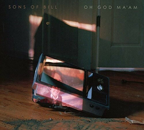 楽天あめりかん・ぱい【輸入盤CD】【新品】Sons Of Bill / Oh God Ma'am 【K2018/7/6発売】