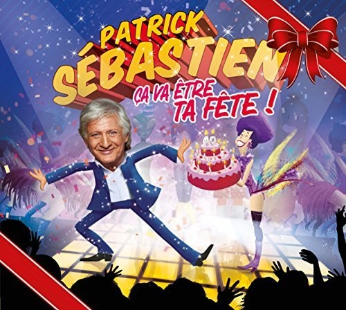 【輸入盤CD】【新品】Patrick Sebastien / Ca Va Etre Ta Fete