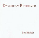 【輸入盤CD】【新品】Les Barker / Daydream Retriever 【K2016/5/13発売】