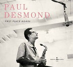 【輸入盤CD】Paul Desmond / First Place Again (Bonus Tracks) (Limited Edition) (Digipak) 【K2019/4/19発売】