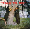 【輸入盤CD】【新品】LITTLE WILLIE JOHN / TALK TO ME