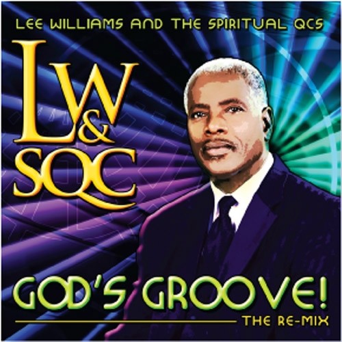 【輸入盤CD】Lee Williams & Spiritual Qcs / God's Groove: The Re-Mix (リー・ウィリアムス)