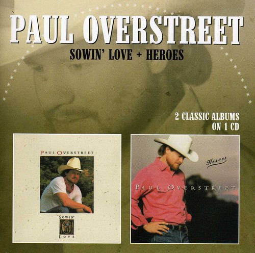 藝人名: L - 【輸入盤CD】【新品】Paul Overstreet / Sowin Love/Heroes (ポール・オーヴァーストリート)