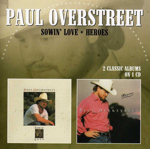 【輸入盤CD】Paul Overstreet / Sowin Love/Heroes (ポール・オーヴァーストリート)