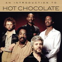 【輸入盤CD】【新品】Hot Chocolate / An Introduction To 【K2017/3/31発売】