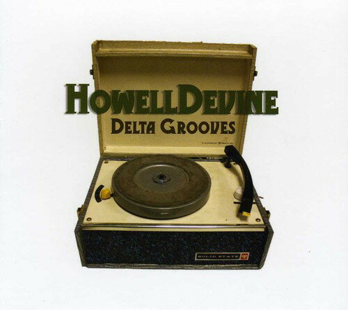 【輸入盤CD】Howell Devine / Delta Grooves (ハウェル ディヴァイン)