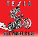 【輸入盤CD】【新品】Tesla / Full Throttle Live【K2023/5/26発売】(テスラ)