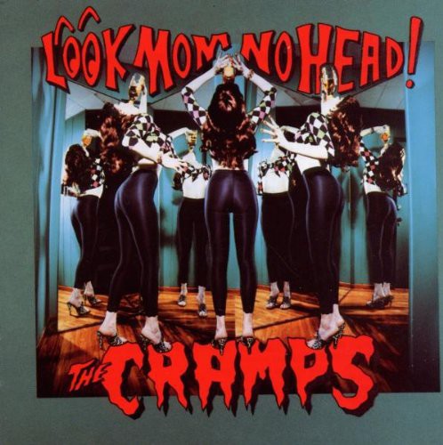 楽天あめりかん・ぱい【輸入盤CD】Cramps / Look Mom No Head （クランプス）