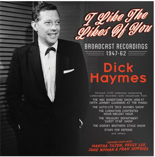 【輸入盤CD】Dick Haymes / I Like The Likes Of You: Broadcast Recordings【K2023/7/7発売】(ディック・ヘイムズ)