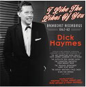 【輸入盤CD】【新品】Dick Haymes / I Like The Likes Of You: Broadcast Recordings【K2023/7/7...
