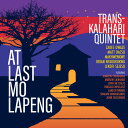 【輸入盤CD】Chinganga/Dacso/Trans-Kalahari Quintet / At Last Mo Lapeng【K2023/6/23発売】