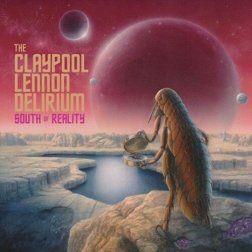 【輸入盤CD】【新品】Claypool Lennon Delirium / South Of Reality【K2019/2/22発売】