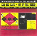 【輸入盤CD】【新品】Original Cast Recording / Kiss Me Kate (1948)/Out Of This World (1950...