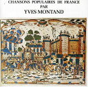 YVES MONTAND / CHANSONS POPULAIRES (FRA) (イヴ・モンタン)