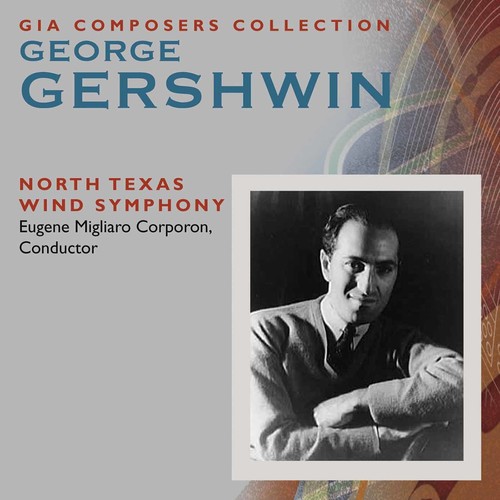 【輸入盤CD】【新品】Gershwin/North Texas Wind Symphony/Corporon / George Gershwin