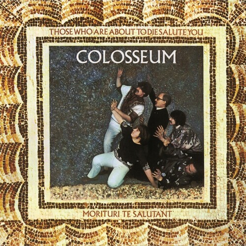 【輸入盤CD】【新品】Colosseum / Those Who Are About To Die Salute You: Remastered【K2017/8/4発売】 (コロシアム)