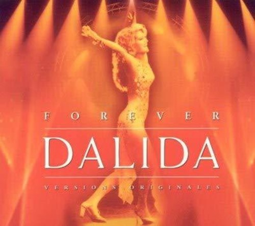 yACDzDalida / Forever Dalida (Versions Originales)yK2019/2/8z