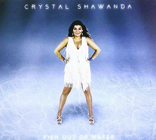 【輸入盤CD】Crystal Shawanda / Fish Out Of Water【K2016/10/28発売】(クリスタル・シャワンダ)