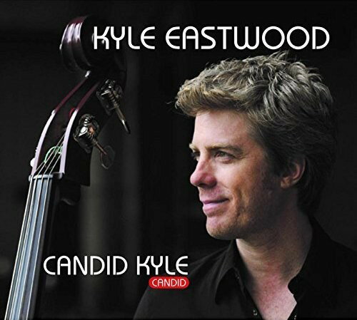 【輸入盤CD】Kyle Eastwood / Candid Kyle 【K2016/10/7発売】 (カイル・イーストウッド)