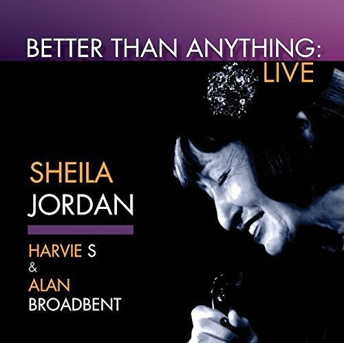 【輸入盤CD】Sheila Jordan / Better Than Anything 【K2016/5/27発売】(シーラ・ジョーダン)