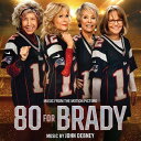 【輸入盤CD】【新品】John Debney (Soundtrack) / 80 For Brady【K2023/4/14発売】