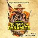 【輸入盤CD】【新品】Chuck Cirino (Soundtrack) / No Name & Dynamite【K2022/6/24発売】