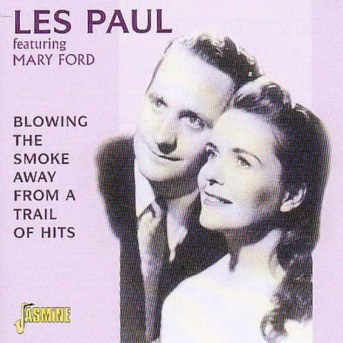 【輸入盤CD】【新品】LES PAUL & MARY FORD / BLOWING THE SMOKE AWAY FROM A TRAIL OF HITS