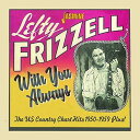 【輸入盤CD】【新品】Lefty Frizzell / With You Always: Us Country Chart Hits 1950-1959【K20...