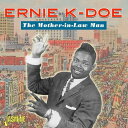 【輸入盤CD】Ernie K-Doe / Mother-In-Law Man【K2021/11/19発売】