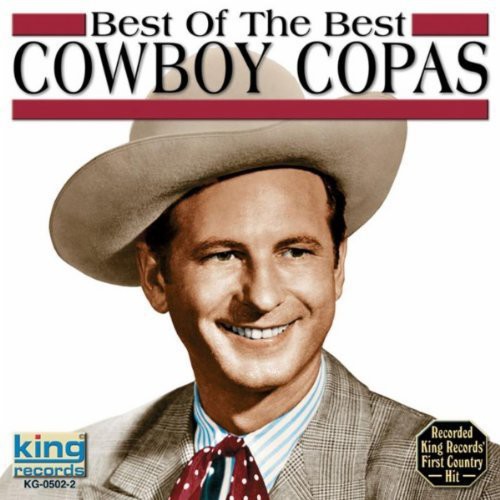 【輸入盤CD】【新品】COWBOY COPAS / BEST OF THE BEST (カウボーイ・コパス)