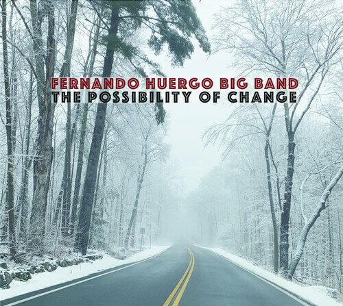 【輸入盤CD】Fernando Huergo / Possibility Of Change【K2020/7/31発売】