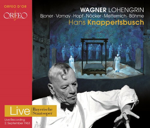 ͢CDWagner/Bohme/Bjoner/Nocker/Knappertsbusch / Wagner: Lohengrin