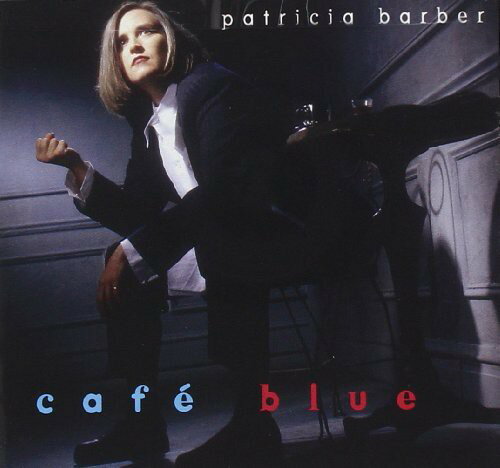 【輸入盤CD】Patricia Barber / Cafe Blue