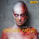 【輸入盤CD】【新品】Herbeck/Schaller/Philharmie Festiva / Great Mass In E Minor
