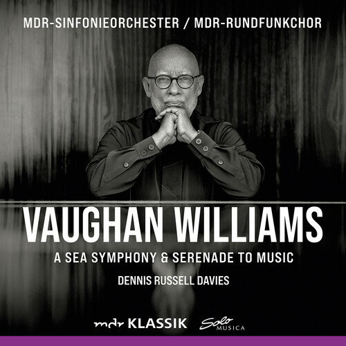 【輸入盤CD】Vaughan Williams/MDR-Sinfonieorchester / Sea Symphony Serenade To Music【K2022/11/18発売】 (ヴォーン ウィリアムス)