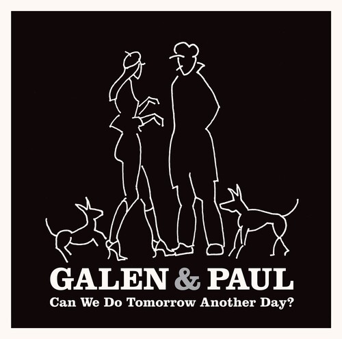 【輸入盤CD】Galen & Paul / Can We Do Tomorrow Another Day【K2023/5/19発売】