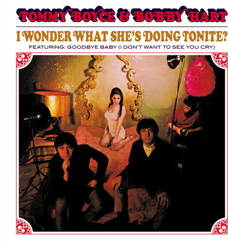 Tommy Boyce/Bobby Hart / I Wonder What She's Doing Tonight(ボイス＆ハート)