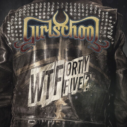 【輸入盤CD】Girlschool / Wtfortyfive?【K2023/7/28発売】