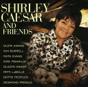 【輸入盤CD】【新品】SHIRLEY CAESAR / SHIRLEY CAESAR & FRIENDS (シャーリー・シーザー)