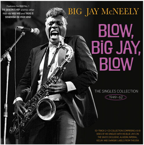 艺人名: U - 【輸入盤CD】【新品】Big Jay McNeely / Singles Collection 1949-62【K2023/9/22発売】